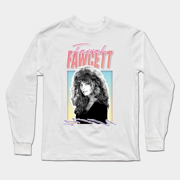 Farrah Fawcett //  Retro Fan Art Design Long Sleeve T-Shirt by DankFutura